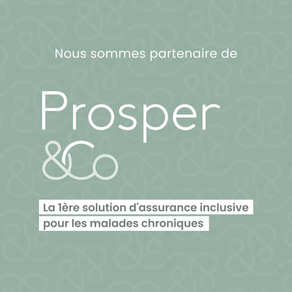 Prosper&co l'assurance n°1 des malades chroniques