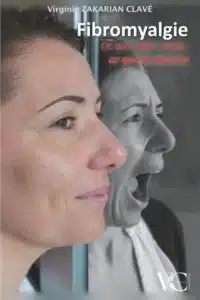 fibromyalgie ce que vous voyez ce que je ressens de virginie zakarian clavé